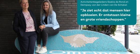 Activiteitenbegeleiders Saskia en Dempsey van De Schakel